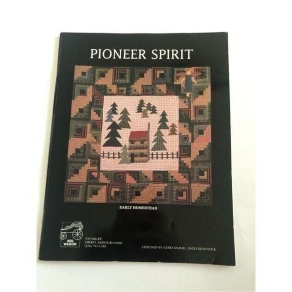 Pioneer Spirit Early Homestead - Gerry Kimmel / Linda Brannock